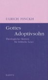 Gottes Adoptivsohn