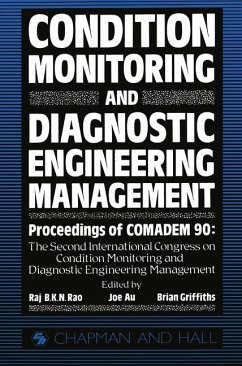 Condition Monitoring and Diagnostic Engineering Management - Au, Y.H. (ed.) / Griffiths, B. / Rao, B.K.