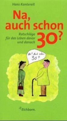 Na, auch schon 30? - Kantereit, Hans