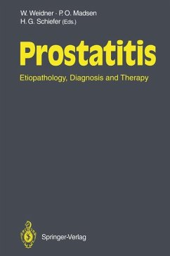 Prostatitis: Etiopathology, Diagnosis and Therapy Weidner, Wolfgang; Madsen, Paul O. and Schiefer, Hans G. - Prostatitis: Etiopathology, Diagnosis and Therapy Weidner, Wolfgang; Madsen, Paul O. and Schiefer, Hans G.