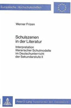 Schulszenen in der Literatur - Frizen, Werner