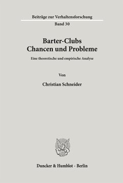 Barter-Clubs - Chancen und Probleme. - Schneider, Christian