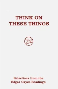 Think of These Things - Cayce, Edgar Evans