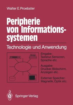 Peripherie von Informationssystemen - Proebster, Walter E.