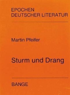 Sturm und Drang / Epochen deutscher Literatur 483 - Pfeifer, Martin