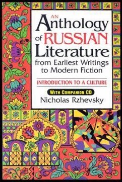 An Anthology of Russian Literature from Earliest Writings to Modern Fiction - Rzhevsky, Nicholas