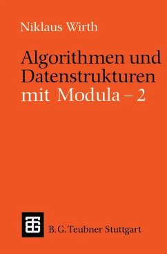 Algorithmen und Datenstrukturen mit Modula - 2 - Wirth, Niklaus