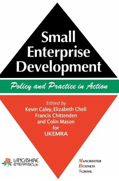 Small Enterprise Development - Caley, Kevin / Chell, Elizabeth / Chittenden, Francis C / Mason, Colin M (eds.)