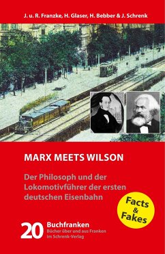 Marx meets Wilson - Franzke, Jürgen; Glaser, Hermann; Schrenk, Johann; Bebber, Hendrik; Franzke, Regine