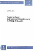 Kurzarbeit und betriebliche Mitbestimmung- 87 I Nr. 3 BetrVG