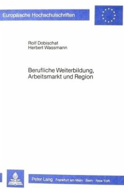 Cover Berufliche Weiterbildung, Arbeitsmarkt und Region