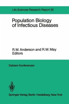 Population Biology of Infectious Deseases. Report of the Dahlem Workshop … Berlin 1982, March 14 - 19. With 4 photographs, 12 figures, and 14 tables. [= Life Sciences Research Report 25]. - Anderson, R. M.; May, R. M. (Hg.)