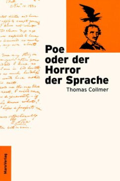 Poe oder der Horror der Sprache - Collmer, Thomas
