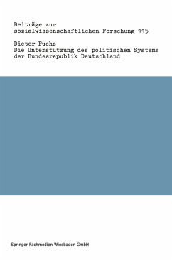 Die Unterstützung des politischen Systems der Bundesrepublik Deutschland - Fuchs, Dieter