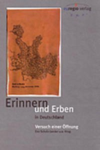 Erinnern + erben in Deutschland - Schutz-Jander, Eva u.a. (Hrsg)