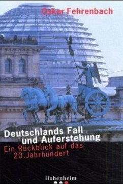 Deutschlands Fall und Auferstehung