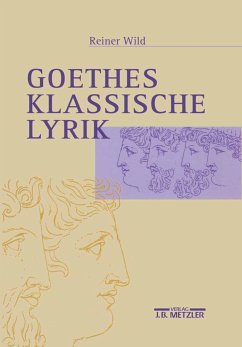 Goethes klassische Lyrik - Wild, Reiner