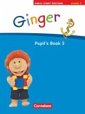 Ginger - Early Start Edition 3: 3. Schuljahr. Pupil's Book