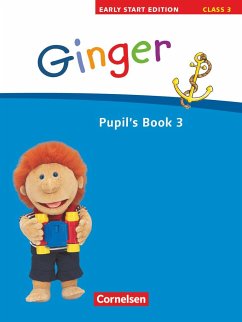 Ginger - Early Start Edition 3: 3. Schuljahr. Pupil's Book - Kraaz, Ulrike;Hollbrügge, Birgit