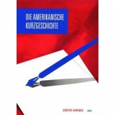 Die amerikanische Kurzgeschichte