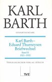 Karl Barth, Eduard Thurneysen, Briefwechsel. Tl.2 / Gesamtausgabe 4