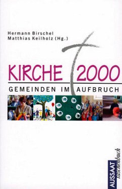 Kirche 2000, Gemeinden im Aufbruch