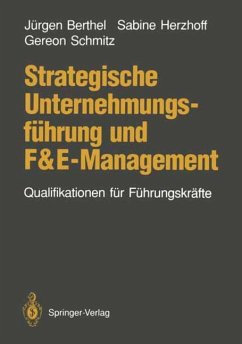 Strategische Unternehmungsführung und F&E-Management - Berthel, Jürgen; Herzhoff, Sabine; Schmitz, Gereon
