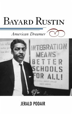 Bayard Rustin - Podair, Jerald