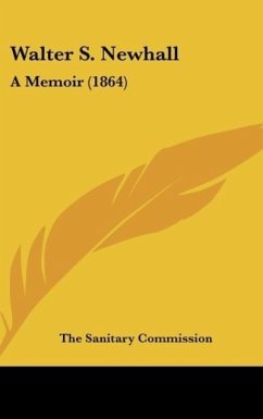 Walter S. Newhall - The Sanitary Commission