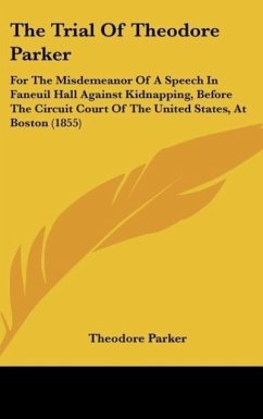 The Trial Of Theodore Parker