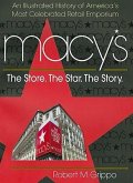 Macy's: The Store, the Star, the Story