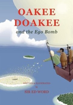 Oakee Doakee and the Ego Bomb - Saugstad, Edward