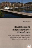 Revitalisierung innenstadtnaher Waterfronts