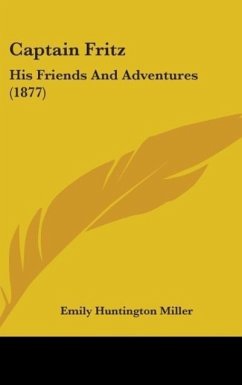 Captain Fritz - Miller, Emily Huntington