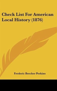 Check List For American Local History (1876) - Perkins, Frederic Beecher
