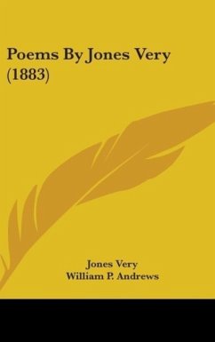Poems By Jones Very (1883) - Very, Jones