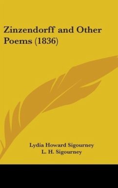 Zinzendorff And Other Poems (1836) - Sigourney, L. H.