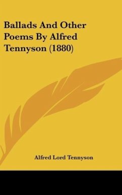 Ballads And Other Poems By Alfred Tennyson (1880)