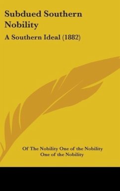 Subdued Southern Nobility