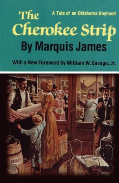 THE CHEROKEE STRIP - James, Marquis