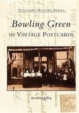 Bowling Green in Vintage Postcards