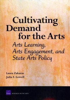 Cultivating Demand for the Arts - Zakaras, Laura