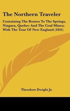 The Northern Traveler - Dwight Jr., Theodore