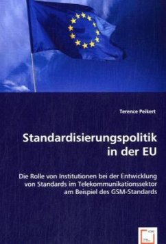 Standardisierungspolitik in der EU - Peikert, Terence