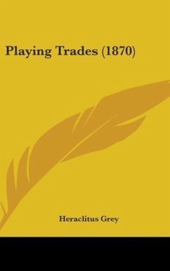Playing Trades (1870) - Grey, Heraclitus