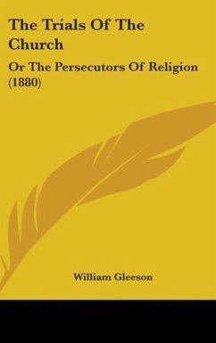 The Trials Of The Church - Gleeson, William