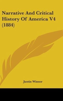 Narrative And Critical History Of America V4 (1884)