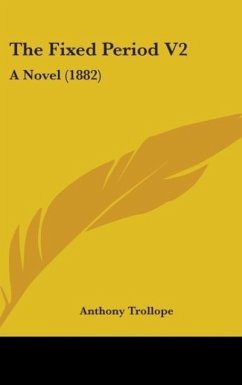 The Fixed Period V2 - Trollope, Anthony