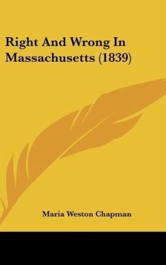 Right And Wrong In Massachusetts (1839)