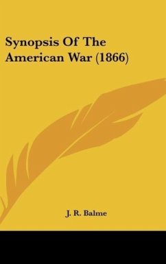Synopsis Of The American War (1866) - Balme, J. R.
